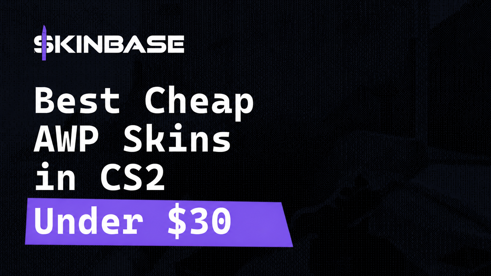 Best Cheap AWP Skins in CS2 Under $30