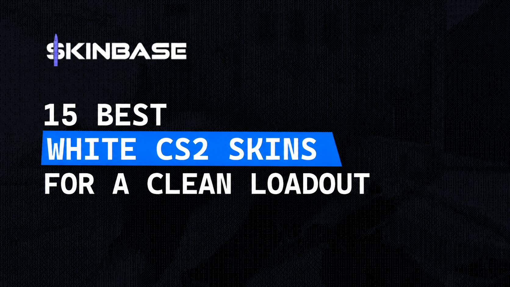15 Best White CS2 Skins for a Clean Loadout